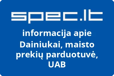 Dainiukai, maisto prekių parduotuvė, UAB