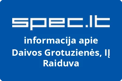 Daivos Grotuzienės, IĮ Raiduva