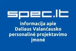 Daliaus Valančausko personalinė projektavimo įmonė iliustracija