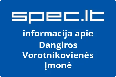 Dangiros Vorotnikovienės įmonė