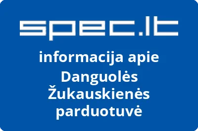 Danguolės Žukauskienės parduotuvė