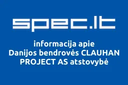 Danijos bendrovės CLAUHAN PROJECT AS atstovybė | spec.lt