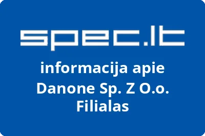 Danone Sp. Z O.o. Filialas