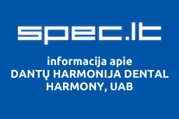 DANTŲ HARMONIJA DENTAL HARMONY, UAB | spec.lt