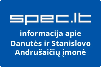 Danutės ir Stanislovo Andrušaičių įmonė