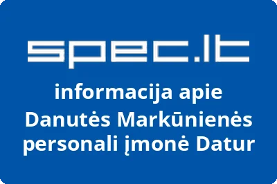 Danutės Markūnienės personali įmonė Datur