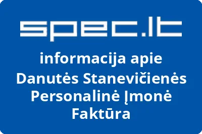 Danutės Stanevičienės personalinė įmonė Faktūra