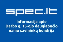 Darbo g. 15-ojo daugiabučio namo savininkų bendrija | spec.lt