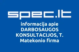 DARBOSAUGOS KONSULTACIJOS, T. Matekonio firma