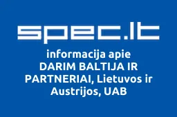 DARIM BALTIJA IR PARTNERIAI, Lietuvos ir Austrijos, UAB | spec.lt