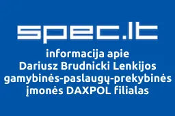 Dariusz Brudnicki Lenkijos gamybinės-paslaugų-prekybinės įmonės DAXPOL filialas iliustracija