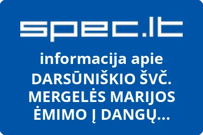 DARSŪNIŠKIO ŠVČ. MERGELĖS MARIJOS ĖMIMO Į DANGŲ BAŽNYČIA