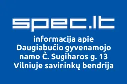 Daugiabučio gyvenamojo namo Č. Sugiharos g. 13 Vilniuje savininkų bendrija | spec.lt