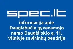 Daugiabučio gyvenamojo namo Daugėliškio g. 11, Vilniuje savininkų bendrija iliustracija