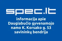 Daugiabučio gyvenamojo namo K. Korsako g. 53 savininkų bendrija | spec.lt