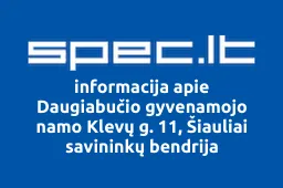 Daugiabučio gyvenamojo namo Klevų g. 11, Šiauliai savininkų bendrija | spec.lt