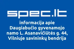 Daugiabučio gyvenamojo namo L. Asanavičiūtės g. 44, Vilniuje savininkų bendrija | spec.lt