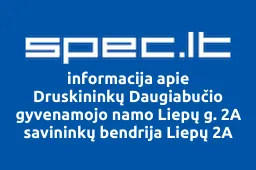 Druskininkų Daugiabučio gyvenamojo namo Liepų g. 2A savininkų bendrija Liepų 2A | spec.lt