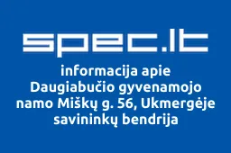 Daugiabučio gyvenamojo namo Miškų g. 56, Ukmergėje savininkų bendrija | spec.lt