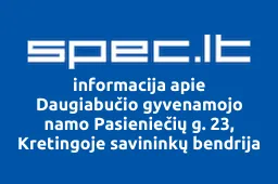 Daugiabučio gyvenamojo namo Pasieniečių g. 23, Kretingoje savininkų bendrija iliustracija