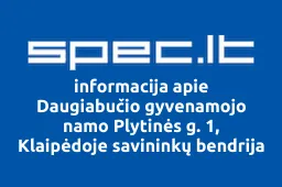 Daugiabučio gyvenamojo namo Plytinės g. 1, Klaipėdoje savininkų bendrija | spec.lt