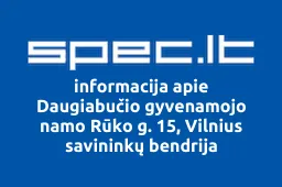 Daugiabučio gyvenamojo namo Rūko g. 15, Vilnius savininkų bendrija | spec.lt