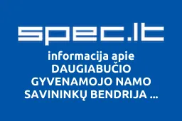 DAUGIABUČIO GYVENAMOJO NAMO SAVININKŲ BENDRIJA ENERGETIKŲ G. 1C | spec.lt
