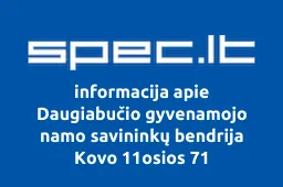 Daugiabučio gyvenamojo namo savininkų bendrija Kovo 11osios 71 | spec.lt
