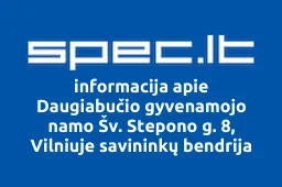 Daugiabučio gyvenamojo namo Šv. Stepono g. 8, Vilniuje savininkų bendrija | spec.lt