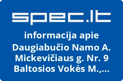 Daugiabučio Namo A. Mickevičiaus g. Nr. 9 Baltosios Vokės M., Šalčininkų R., Savininkų Bendrija