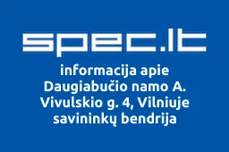 Daugiabučio namo A. Vivulskio g. 4, Vilniuje savininkų bendrija | spec.lt