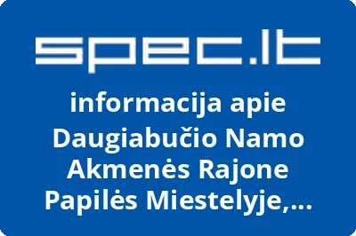 Daugiabučio Namo Akmenės Rajone Papilės Miestelyje, Ventos g. 19, Savininkų Bendrija