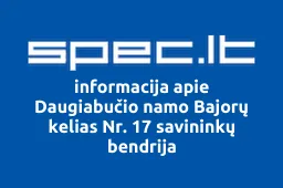 Daugiabučio namo Bajorų kelias Nr. 17 savininkų bendrija iliustracija