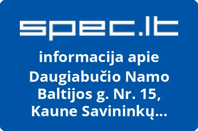 Daugiabučio Namo Baltijos g. Nr. 15, Kaune Savininkų Bendrija