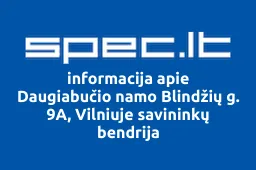 Daugiabučio namo Blindžių g. 9A, Vilniuje savininkų bendrija | spec.lt