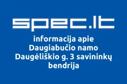 Daugiabučio namo Daugėliškio g. 3 savininkų bendrija | spec.lt