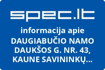 DAUGIABUČIO NAMO DAUKŠOS G. NR. 43, KAUNE SAVININKŲ BENDRIJA