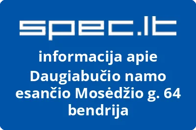 Daugiabučio namo esančio Mosėdžio g. 64 bendrija
