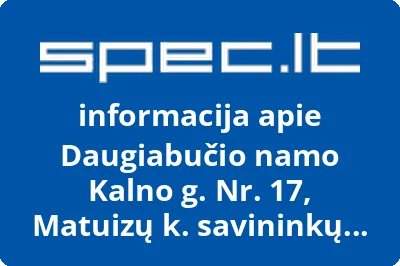 Daugiabučio namo Kalno g. Nr. 17, Matuizų k. savininkų bendrija