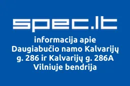 Daugiabučio namo Kalvarijų g. 286 ir Kalvarijų g. 286A Vilniuje bendrija iliustracija