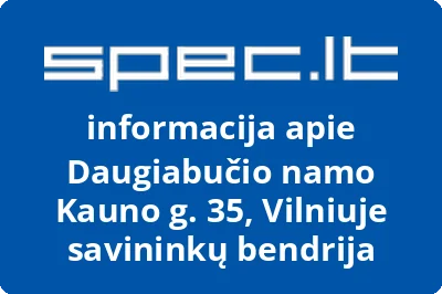Daugiabučio namo Kauno g. 35, Vilniuje savininkų bendrija