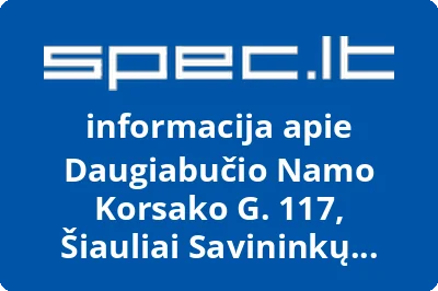Daugiabučio namo KORSAKO G. 117, ŠIAULIAI savininkų bendrija