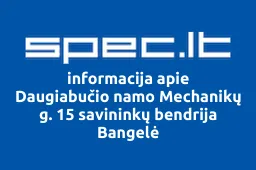 Daugiabučio namo Mechanikų g. 15 savininkų bendrija Bangelė | spec.lt