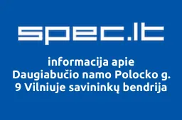 Daugiabučio namo Polocko g. 9 Vilniuje savininkų bendrija | spec.lt