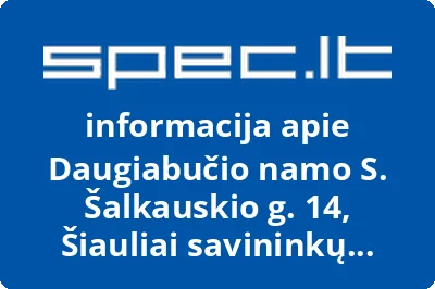 Daugiabučio namo S. Šalkauskio g. 14, Šiauliai savininkų bendrija | spec.lt