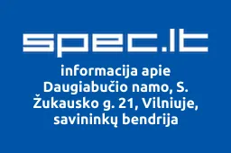 Daugiabučio namo, S. Žukausko g. 21, Vilniuje, savininkų bendrija | spec.lt