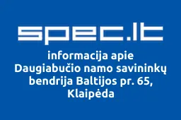 Daugiabučio namo savininkų bendrija Baltijos pr. 65, Klaipėda | spec.lt