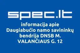 Daugiabučio namo savininkų bendrija DNSB M. VALANČIAUS G. 12 | spec.lt