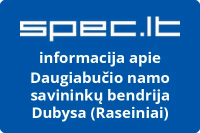 Daugiabučio namo savininkų bendrija Dubysa (Raseiniai)