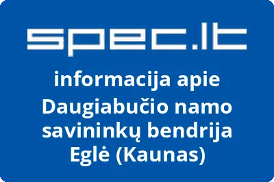 Daugiabučio namo savininkų bendrija Eglė (Kaunas)